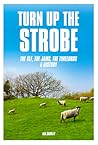 Turn up the Strob...