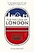 For the Love of London: A C...