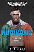 Notorious: The Life and Fights of Conor McGregor