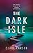 The Dark Isle (Sam Coyle Trilogy, #3)