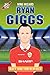 Ryan Giggs: Wing Wizard (Heroes)