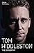 Tom Hiddleston: The Biography