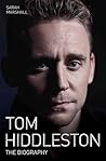 Tom Hiddleston: The Biography