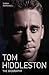 Tom Hiddleston: The Biography