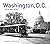 Washington, D.C. Then and N...
