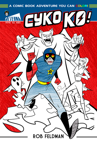 Cyko KO: A Comic Book Adventure You Can Color!