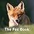 The Fox Book (The Nature Book Series)