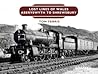 Lost Lines: Aberystwyth to Shrewsbury Lost Lines: Aberystwyth to Shrewsbury