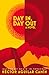 Day In, Day Out: A Novel