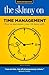 The Skinny on Time Management: How To Maximize Your 24-Hour Gift