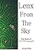 Lenx from the sky by George P