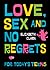 Love, Sex and No Regrets for Today's Teens by Elizabeth Clark