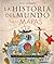 La historia del mundo en mapas by Susaeta Ediciones
