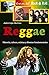 Reggae: Historia, cultura, ...