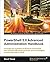 PowerShell 5.0 Advanced Administration Handbook