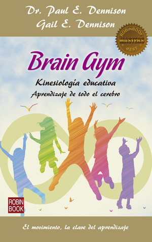 Brain Gym (Masters/Salud) (Spanish Edition)