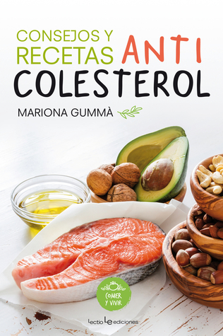 Consejos y recetas anticolesterol (Comer y vivir) (Spanish Edition)
