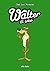 Walter el Lobo (Spanish Edition)