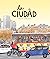 La Ciudad