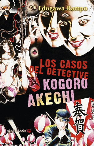 Portada de Los casos del detective Kogoro Akechi, de Edogawa Rampo