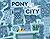 Pony in the City