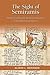 The Sight of Semiramis: Medieval and Early Modern Narratives of the Babylonian Queen (Volume 487) (Medieval and Renaissance Texts and Studies)