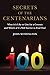 Secrets of the Centenarians...