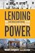 Lending Power by Howard E. Covington Jr.
