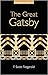 The Great Gatsby by F. Scott Fitzgerald