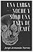 UNA LARGA NOCHE Y SÓLO UNA TAZA DE CAFÉ (Spanish Edition)