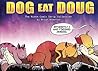 Dog eat Doug: The...