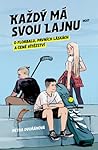 Každý má svou lajnu