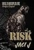 The Risk (Hell's Disciples ...