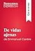 De vidas ajenas de Emmanuel Carrère (Guía de lectura) by Resumen Express