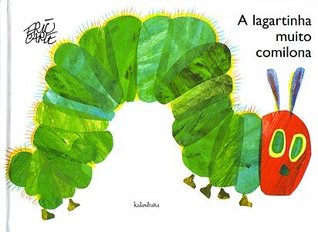 A lagartinha muito comilona (Portugese Edition)