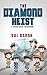 The Diamond Heist: A Seven Agent Adventure