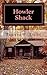 Howler Shack: And other sho...
