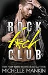 Rock F*ck Club by Michelle Mankin