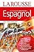 Diccionario Larousse Frances Espanol / Espanol Frances : Dictionnaire Larousse Francais - Espagnol et Espagnol - Francais (Spanish Edition)