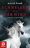 Schneller als der Wind: 2 Romane in einem Band (German Edition)
