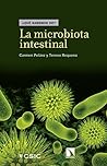 La microbiota intestinal (Spanish Edition) La microbiota intestinal (Spanish Edition)