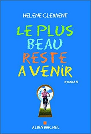 Le plus beau reste à venir