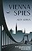 Vienna Spies (Spy Masters, #3)