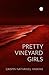 Pretty Vineyard Girls