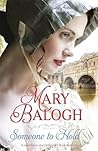 Someone to Hold by Mary Balogh