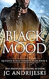 Black of Mood (Quentin Black Mystery #6; Quentin Black: Shadow Wars #2)