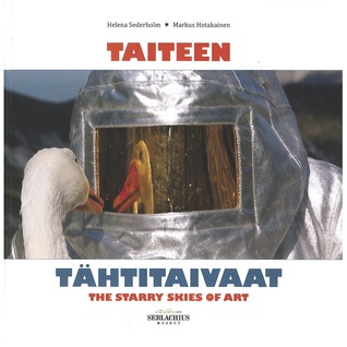 Taiteen tähtitaivaat: The Starry Skies of Art (Serlachius-museoiden julkaisuja, #28)
