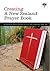 Creating a New Zealand Prayerbook by Brian Carrell