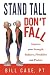 Stand Tall, Don't Fall: Imp...