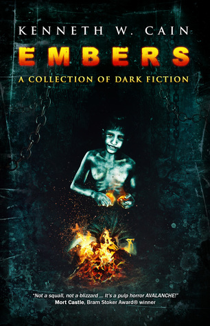 Embers: A Collection of Dark Fiction